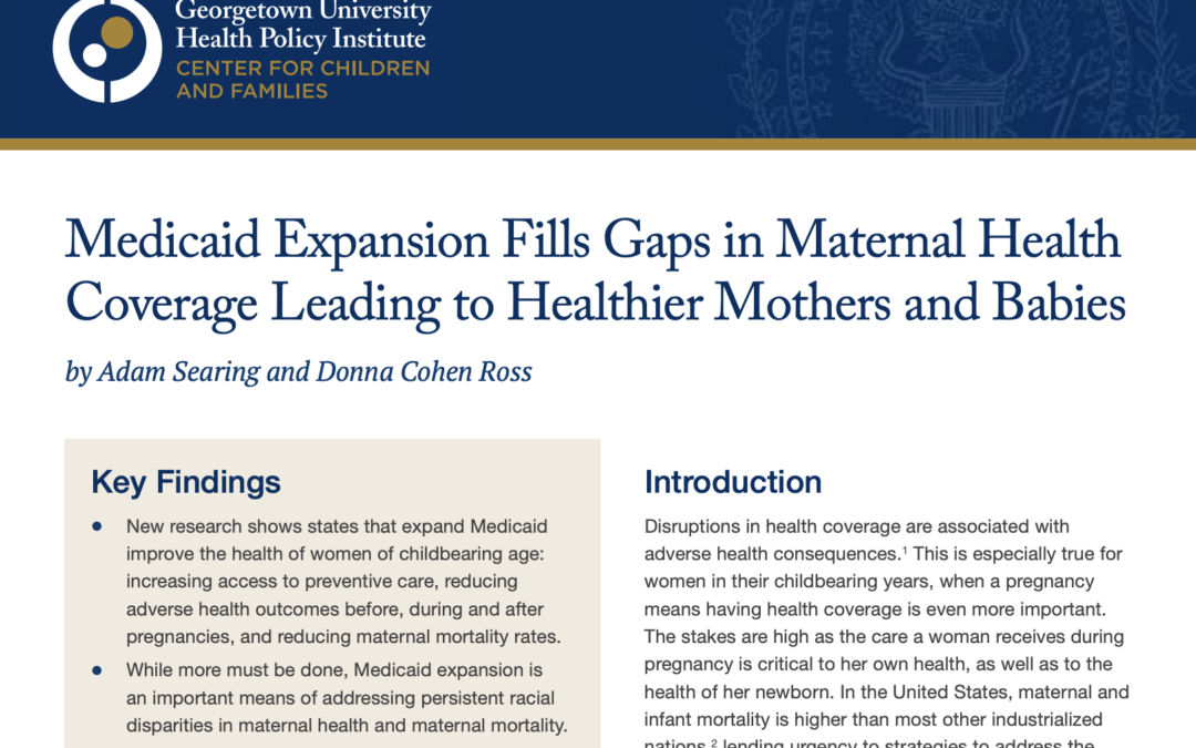 Medicaid Expansion Offers Opportunities for Improving Maternal and Child Health