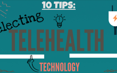 Tip sheet: Selecting Telehealth Technology