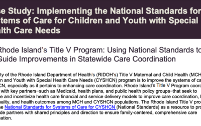 Rhode Island’s Title V CYSHCN Program: Using the National Standards to Guide Improvements in Statewide Care Coordination