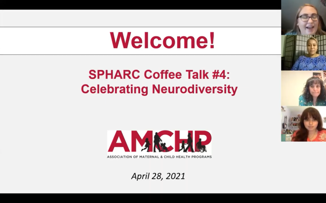 2021 Autism Acceptance Month Coffee Talk Recording:  Celebrating Neurodiversity