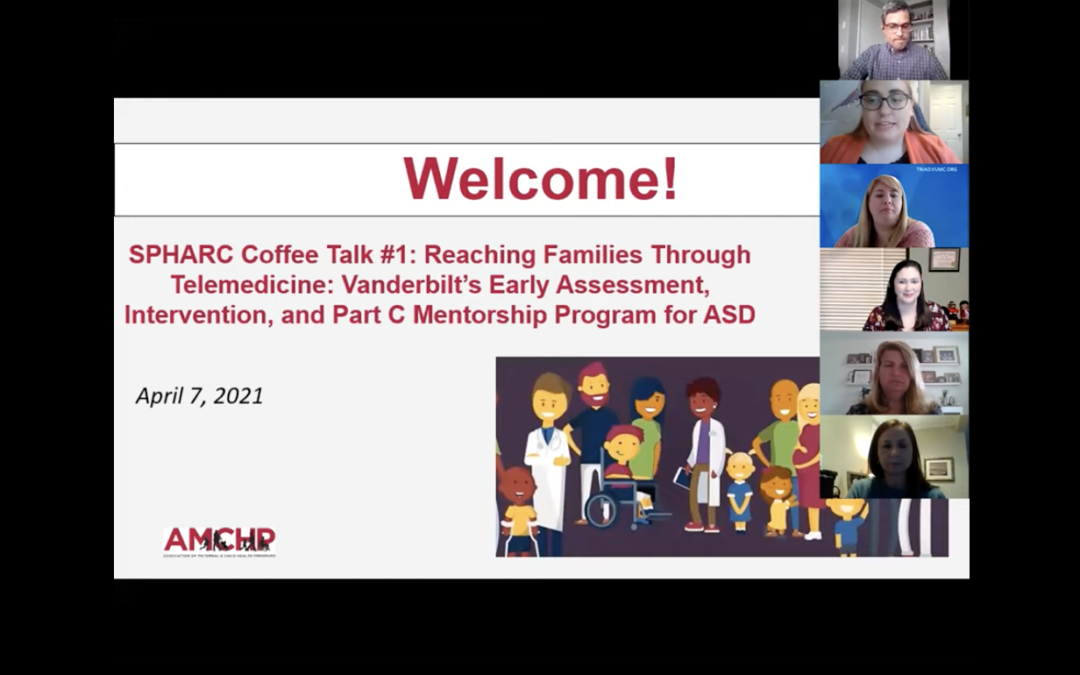 2021 Autism Acceptance Month Coffee Talk Recording: Reaching Families Through Telemedicine