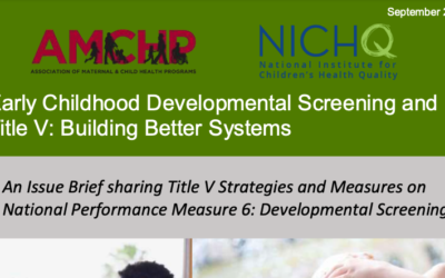 Early Childhood Developmental Screening and Title V: Building Better Systems