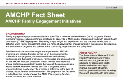 AMCHP Fact Sheet AMCHP Family Engagement Initiatives