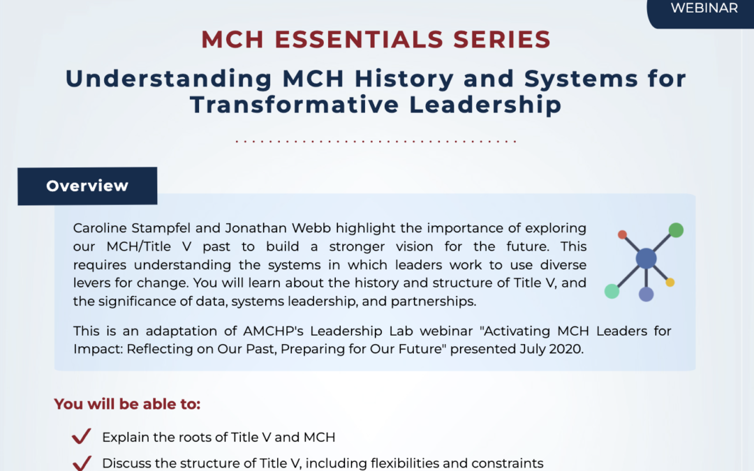 Understanding MCH History and Systems for Transformative Leadership