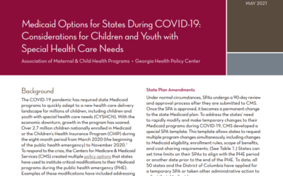 Medicaid Options for States During COVID-19: Considerations for Children and Youth with Special Health Care Needs