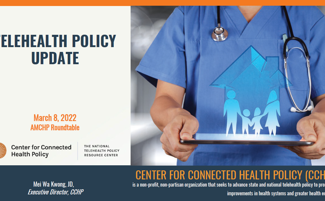 Virtual Round Table: National, State & Territorial Telehealth Policy & Infrastructure