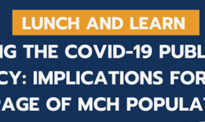 Unwinding the COVID-19 Public Health Emergency: Implications for Medicaid Coverage for MCH