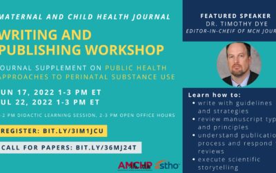 Writing Workshop for MCH Journal Supplement on Public Health Approaches to Perinatal Substance Use