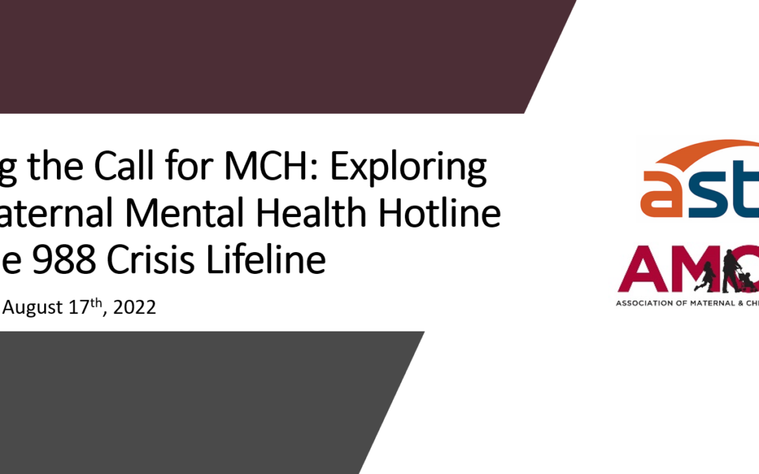 Making the Call for MCH: Exploring the Maternal Mental Health Hotline and the 988 Crisis Lifeline