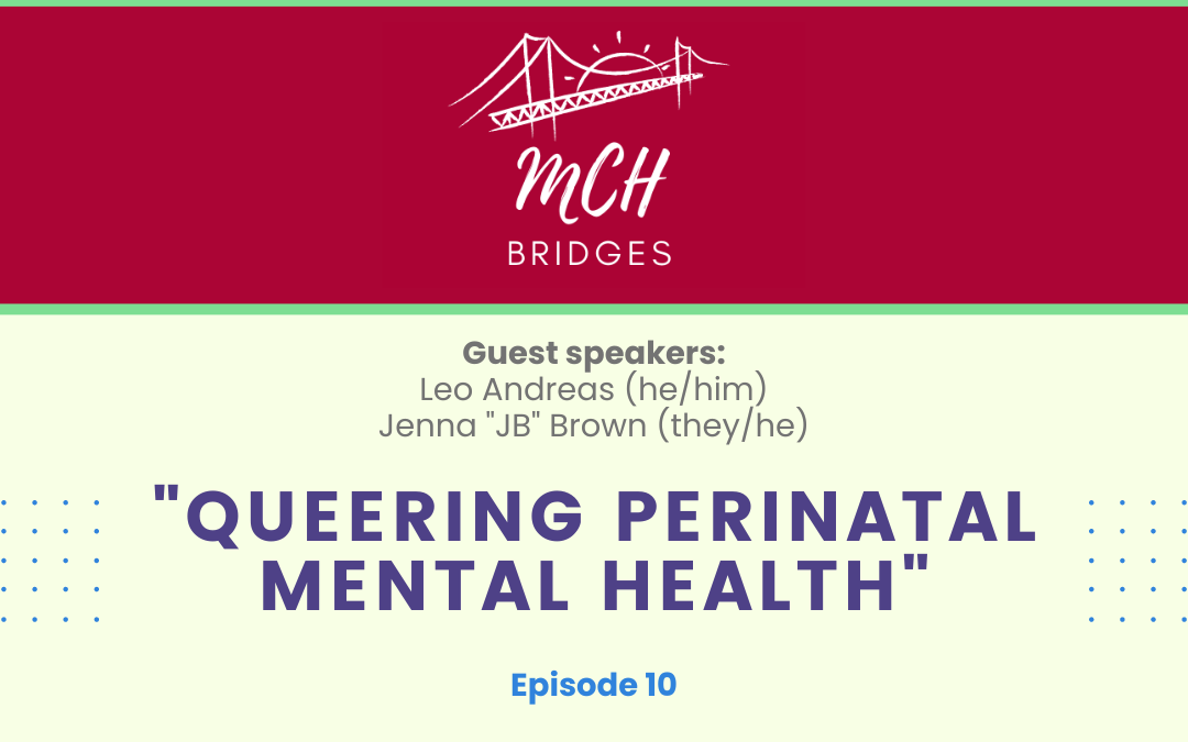 Episode 10 – Queering Perinatal Mental Health