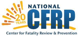 National CFRP logo with the words Center for Fatality Review & Prevention below it. 