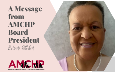 A Message from AMCHP Board President Belinda Pettiford
