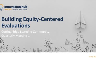 Building Equity-Centered Evaluations: June 2021 CELC Training Webinar