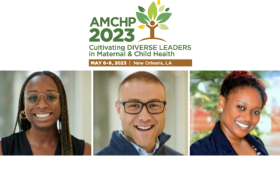 Insights on AMCHP 2023 for the MCH Workforce: An Interview with AMCHP Staff