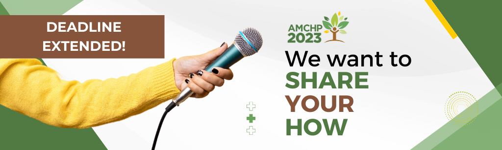 Graphic alerting deadline extended. AMCHP wants to share your how. Image of an arm holding a microphone.