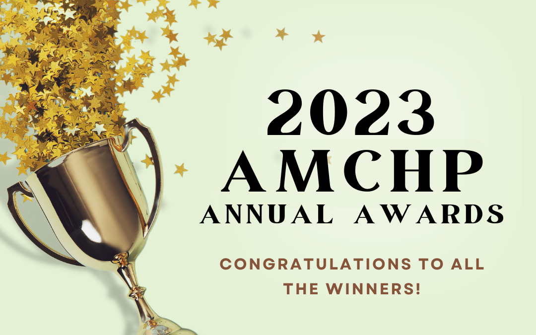 Celebrating the 2023 AMCHP Annual Award Winners 