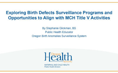AMCHP TA Roundtable Series: Exploring Birth Defects Surveillance Programs and Opportunities to Align with MCH Title V Activities