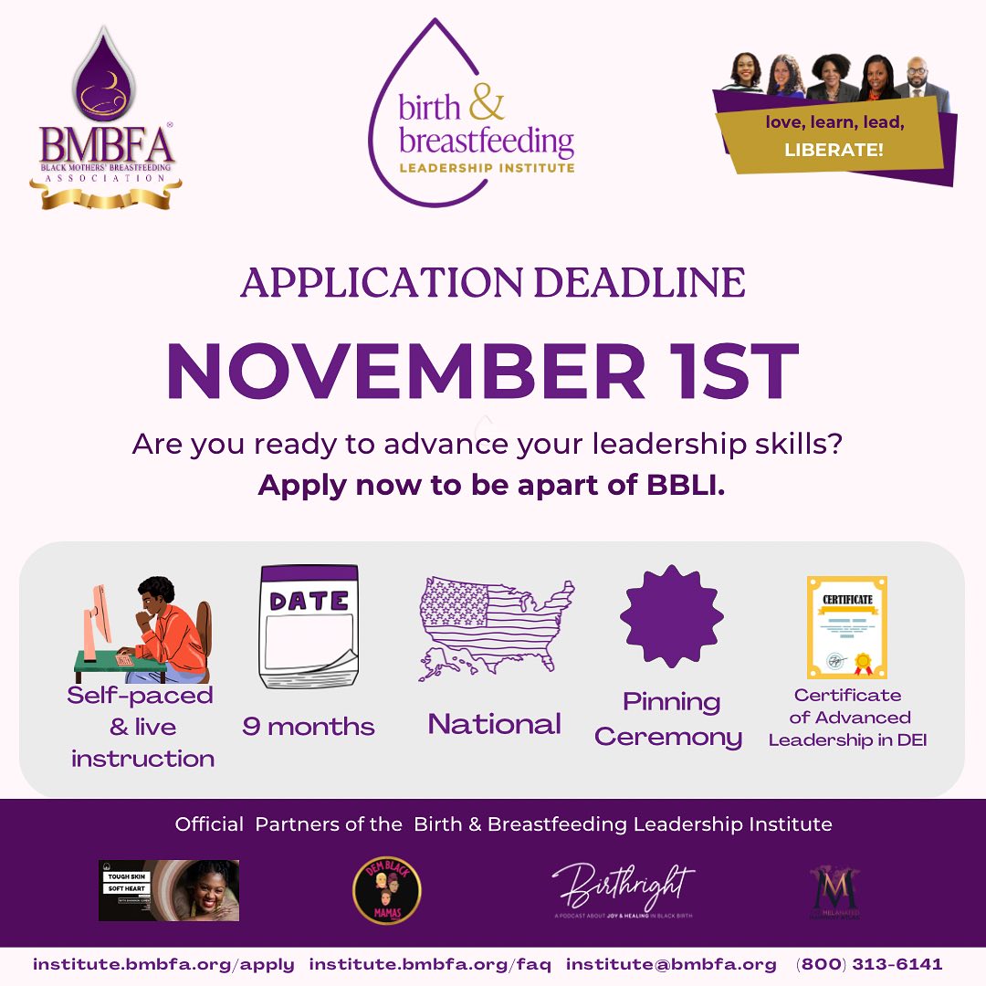 Graphic promoting the Birth & Breastfeeding Leadership Institute. Application deadline November 1. Are you ready to advance your leadership skills? Apply now to be a part of BBLI. Learn more at https://institute.bmbfa.org/. 