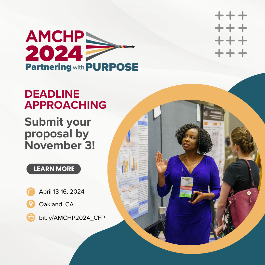 Graphic alerting AMCHP 2024 Partnering with Purpose. Deadline Approaching. Submit your proposal by November 3! Learn more. April 13-16, 2024. Oakland, CA. bit.ly/AMCHP2024_CFP