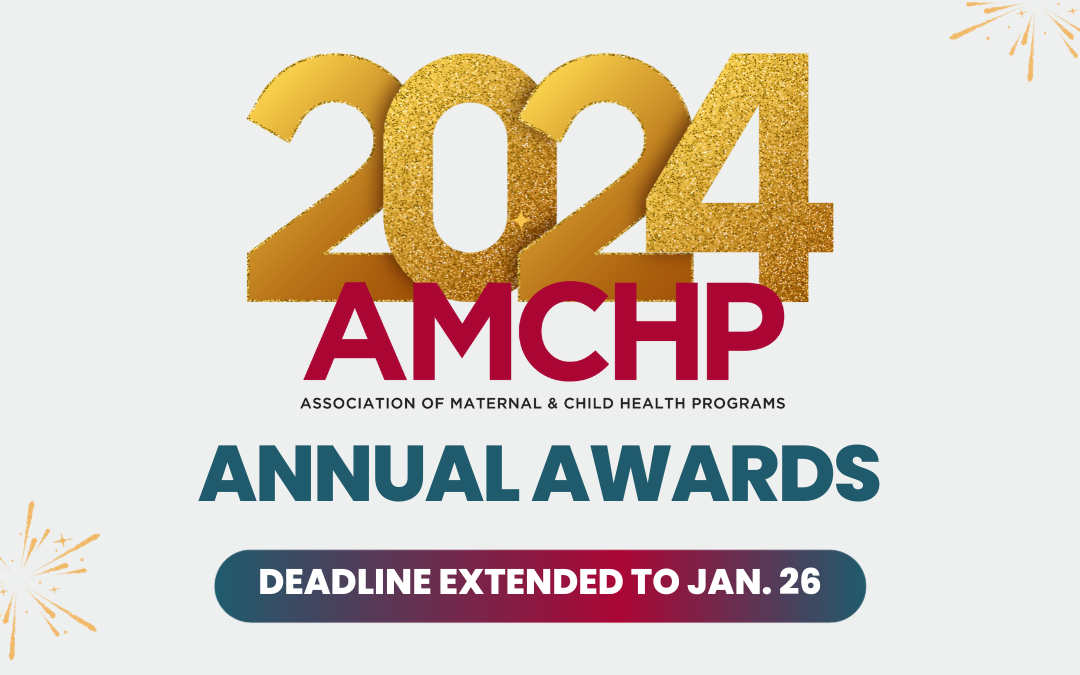 Deadline Extended! Call for 2024 AMCHP Annual Award Nominations is Open until January 26