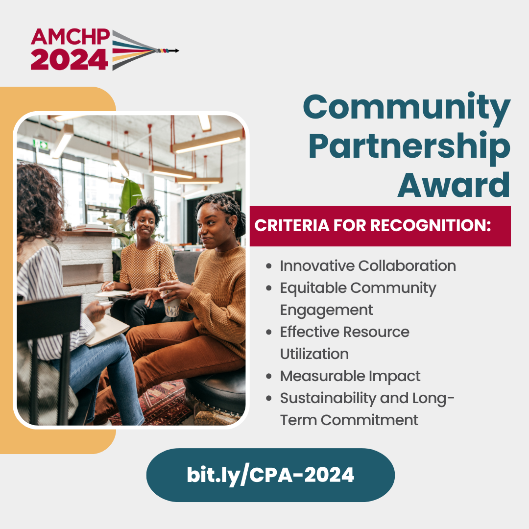 Graphic alerting of the AMCHP 2024 Community Partnership Award. Criteria for recognition include innovative collaboration, equitable community engagement, effective resource utilization, measurable impact, and sustainability and long-term commitment. bit.ly/CPA-2024