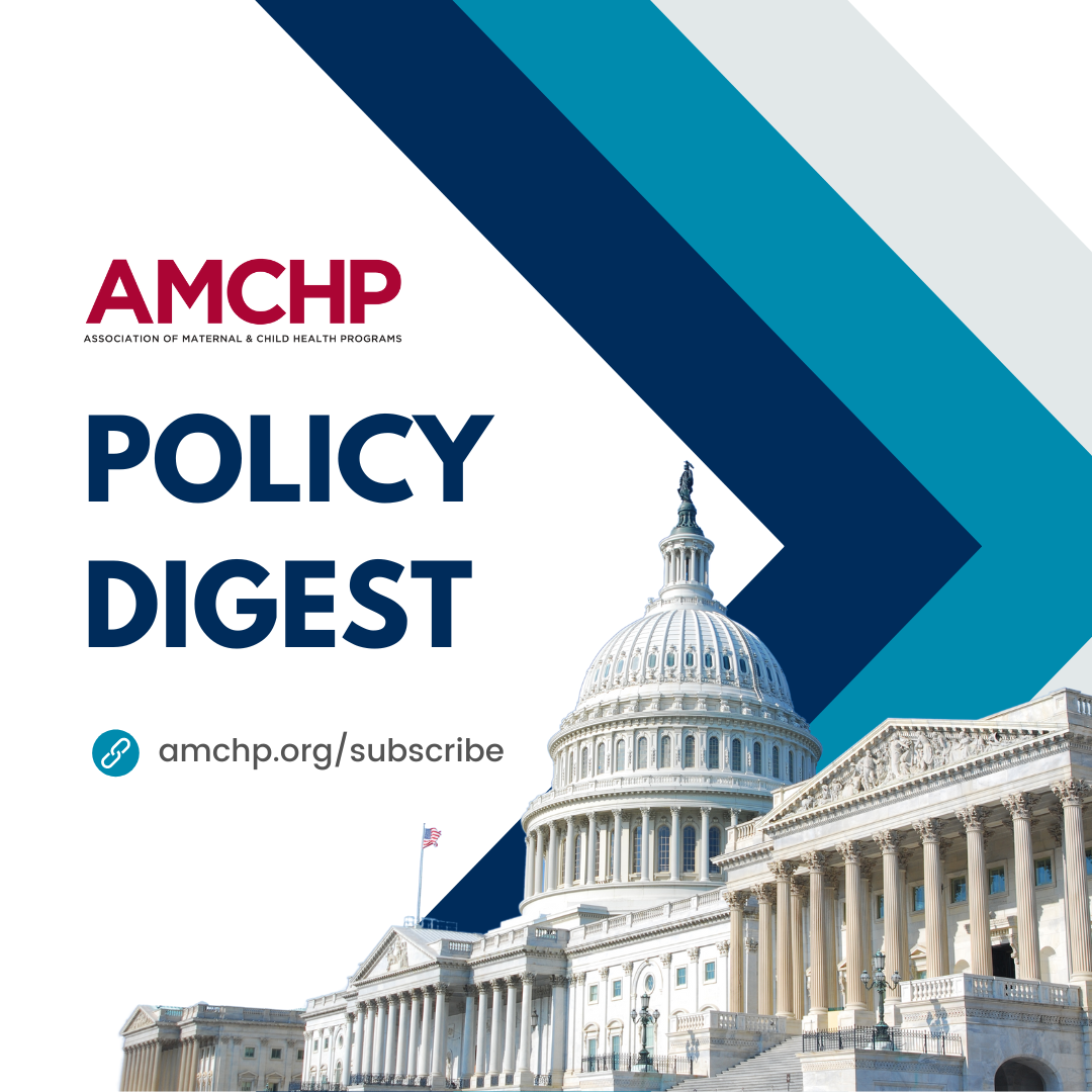 Graphic promoting AMCHP's Policy Digest. www.amchp.org/subscribe