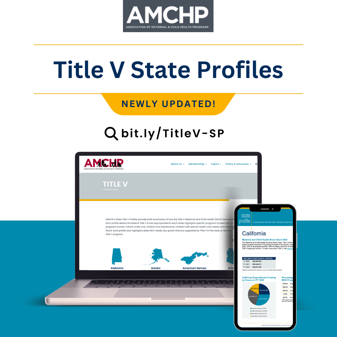Graphic promoting newly updated AMCHP Title V State Profiles. bit.ly/TitleV-SP