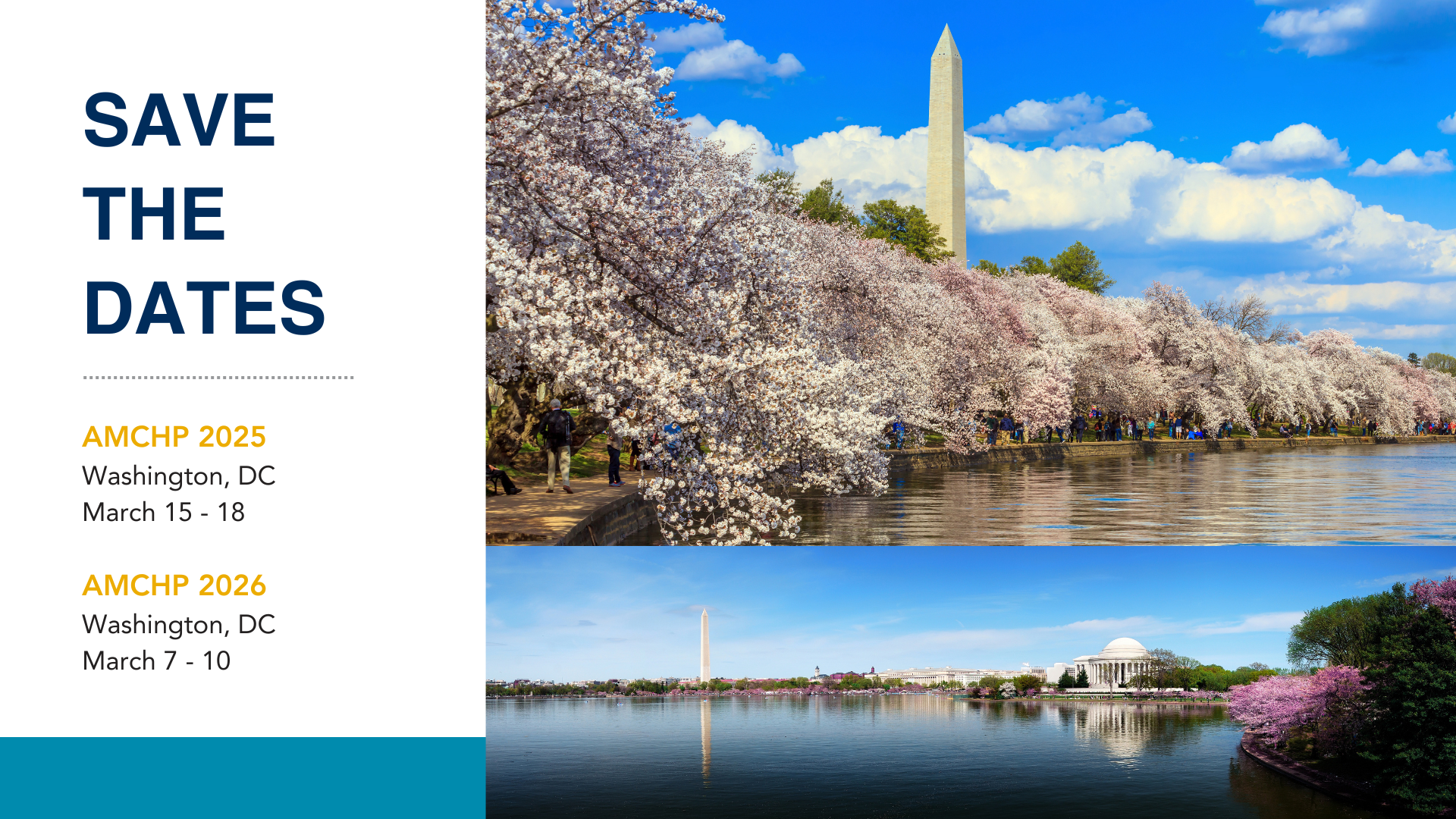 This graphic includes two images of Washington, DC, and Save the Date information for AMCHP 2025, which will be held from March 15 to 18, and AMCHP 2026, which will be held from March 7 to 10.