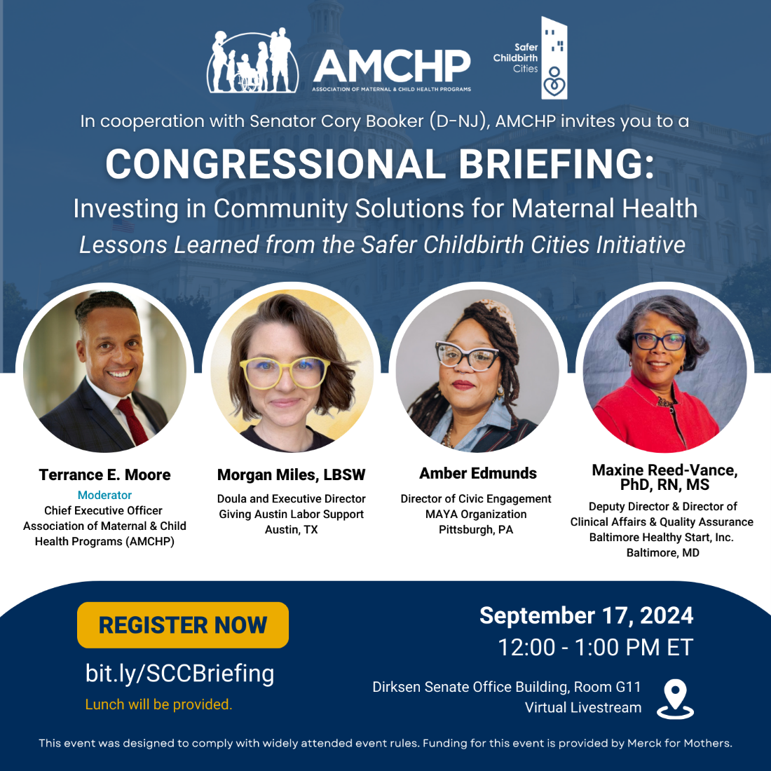 Graphic promoting Congressional Briefing hosted by AMCHP and the Safer Childbirth Cities Initiative, in cooperation with Senator Cory Booker (D-NJ), ) "Investing in Community Solutions for Maternal Health: Lessons Learned from the Safer Childbirth Cities Initiative" on  September 17 from 12-1 PM ET at Dirksen Senate Office Building, Room G11. Lunch will be provided in person, and there will also be a livestream option for virtual attendance. bit.ly/SCCBriefing