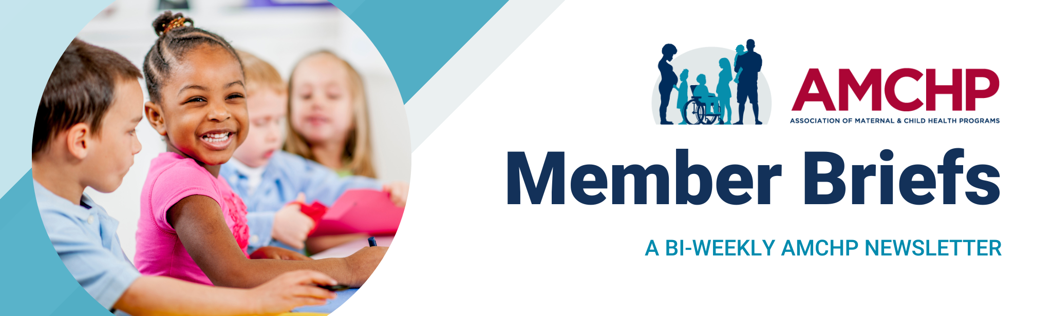 AMCHP Member Briefs Banner, a bi-weekly AMCHP newsletter. Image of child at school smiling at the camera. 