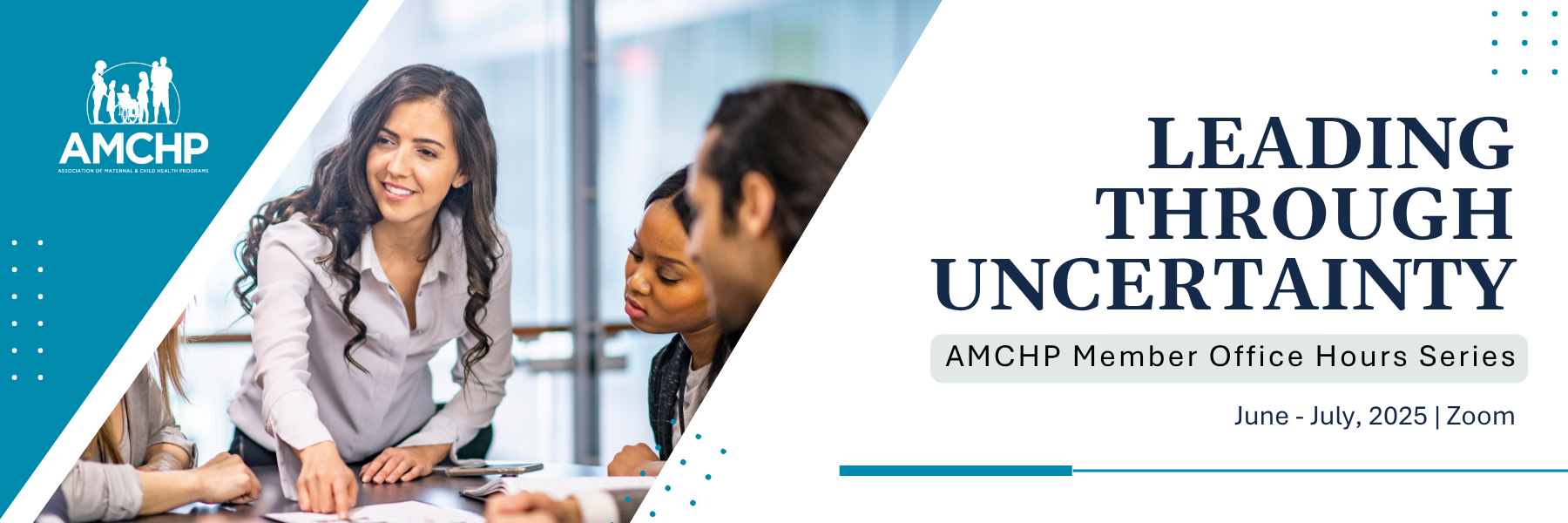 Graphic promoting the AMCHP member office hours series “Leading Through Uncertainty.”