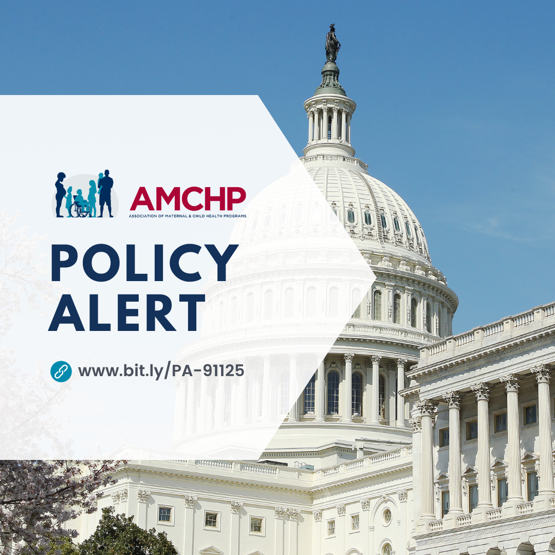 Graphic promoting AMCHP Policy Alert: bit.ly/PA-91125