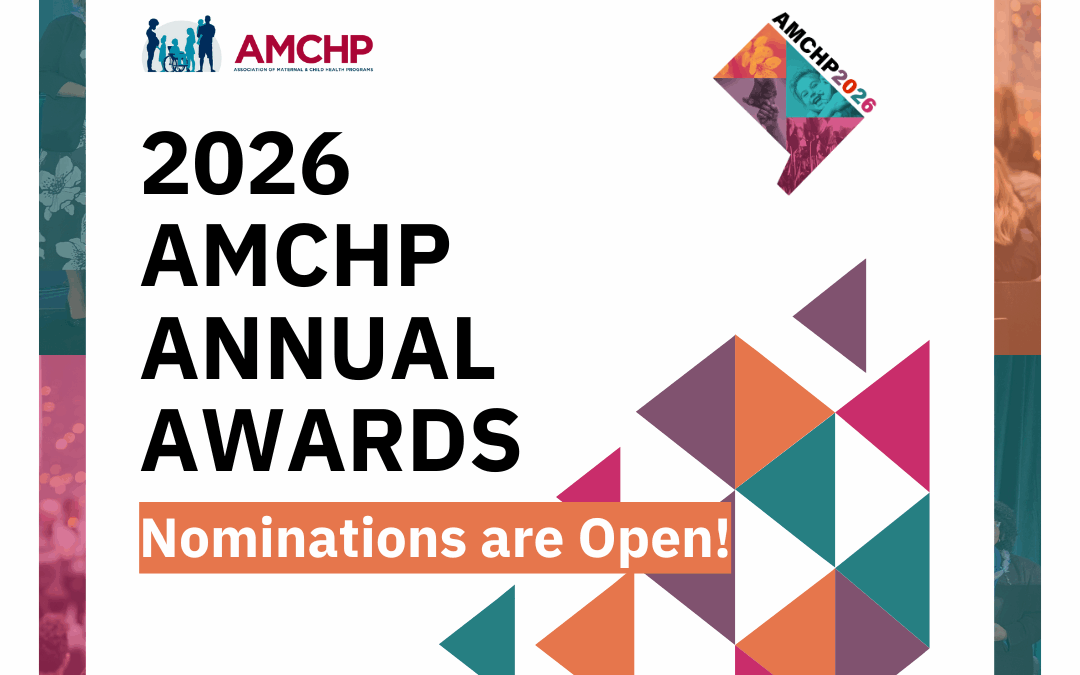 Call for 2026 AMCHP Annual Award Nominations is Open Through January 9