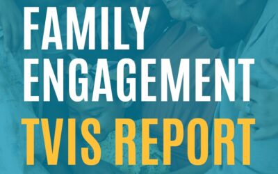 Family Engagement TVIS Report