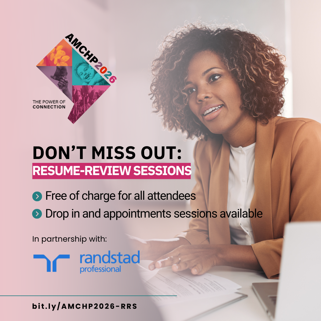 Graphic promoting AMCHP’s partnership with Randstad to offer resume-review sessions free of charge for all conference attendees at AMCHP 2026. bit.ly/AMCHP2026-RRS
