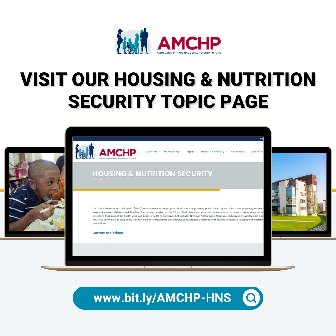 Graphic promoting AMCHP's Housing and Nutrition Security Topic Page