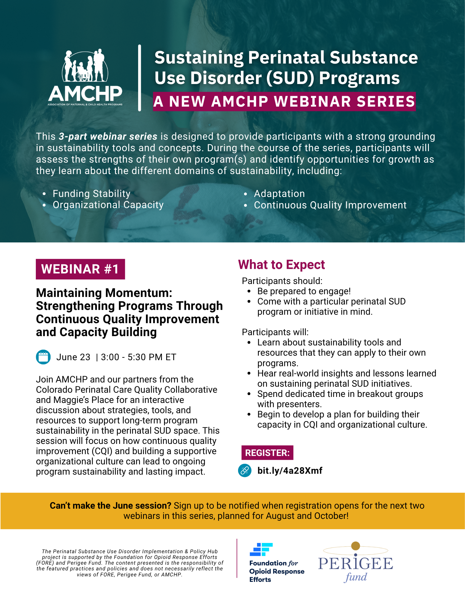 Graphic promoting AMCHP's newest three-part webinar series, Sustaining Programming to Address Perinatal Substance Use Disorder. Register for the June webinar on Maintaining Momentum, Strengthening Programs Through Continuous Quality Improvement and Capacity Building at bit.ly/4a28Xmf