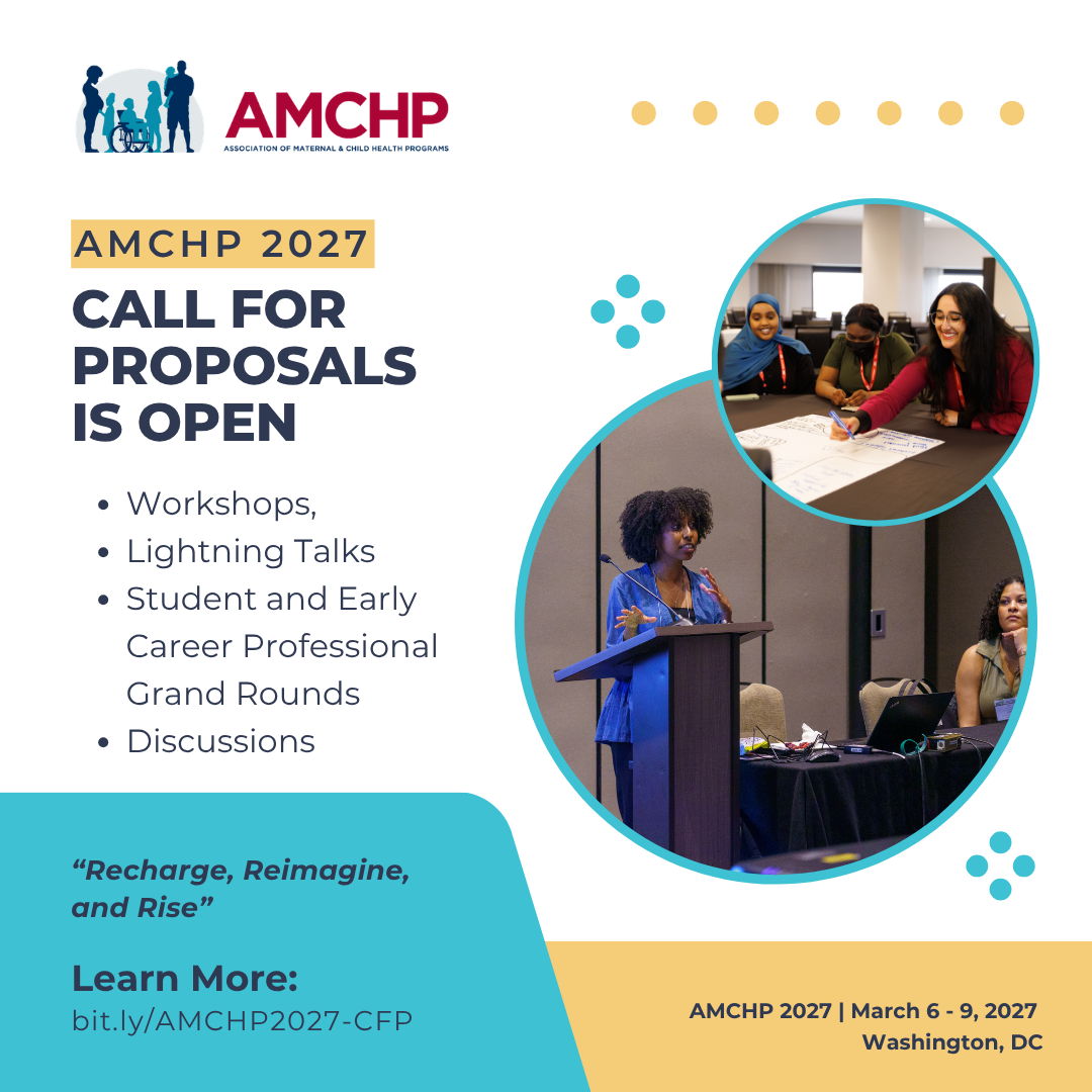 Graphic promoting the call for proposals for the 2027 AMCHP Annual Conference, which is open until September 30. Learn more and apply at bit.ly/AMCHP2027-CFP